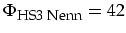 $\Phi_{\mbox{\footnotesize HS3 Nenn}}=42$