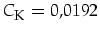 $C_{\mbox{\footnotesize K}}=0,0192$