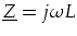 ${\underline Z}=j\omega L$