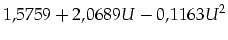 $\displaystyle 1,5759 +2,0689 U -0,1163 U^2$