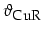 $\vartheta_{\mbox{\footnotesize CuR}}$