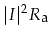 $\displaystyle \vert I\vert^2R_{\mbox{\footnotesize a}}$