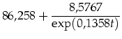 $\displaystyle 86,258+\frac{8,5767}{\exp(0,1358 t)}$