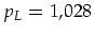 $p_L=1,028$