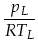$\displaystyle \frac{p_L}{R T_L}$